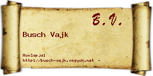 Busch Vajk névjegykártya